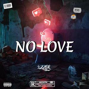 No love (Explicit)