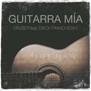 Guitarra Mía (feat. Erick Franchesky)