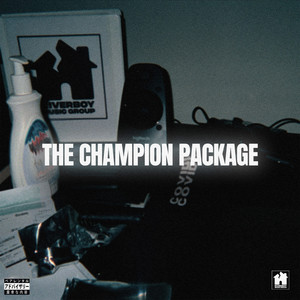 THE CHAMPION PACKAGE (Explicit)