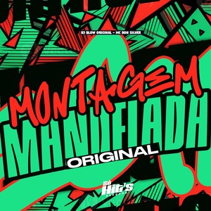 Montagem Mandelada Original (Explicit)