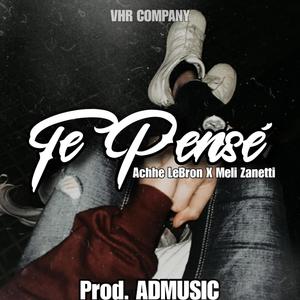Te Pensé (feat. Meli Zanetti) (Explicit)