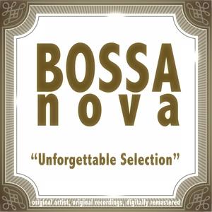 Bossa Nova: Unforgettable Selection