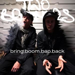 Bring Boom Bap Back EP (Explicit)