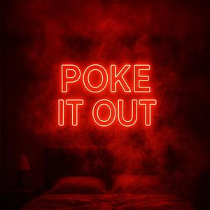 Poke It Out (Explicit)