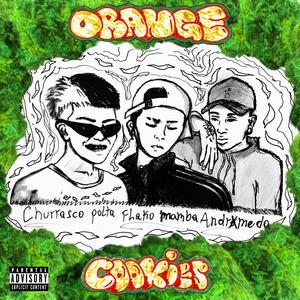 Orange Cookie(feat. 4ndrxmed4 & Flako Mamba) (Explicit)