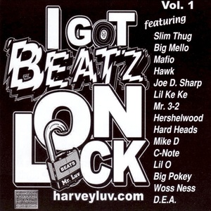 I Got Beatz On Lock Vol. 1