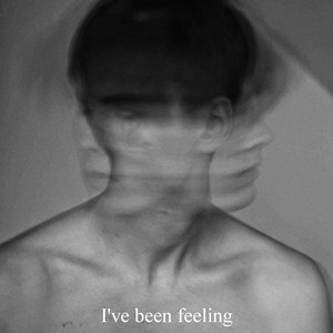 I've Been Feeling (feat. Enzo T) (Explicit)