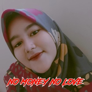 No Money no Love