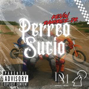 PERREO SUCIO