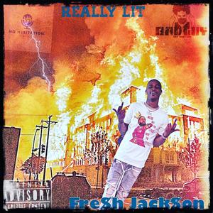 Really Lit (Explicit)