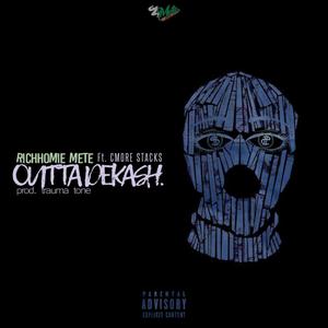 Outta DeKash (Explicit)