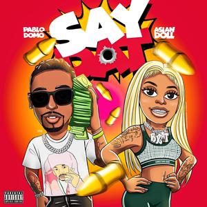 Say Dat (feat. Asian Doll) [Explicit]