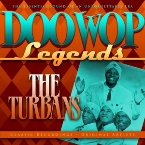 Doo Wop Legends - The Turbans