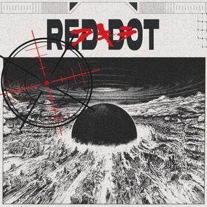 RED DOT! (feat. KRAVN) [Explicit]