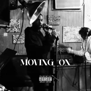 Moving On (Explicit)