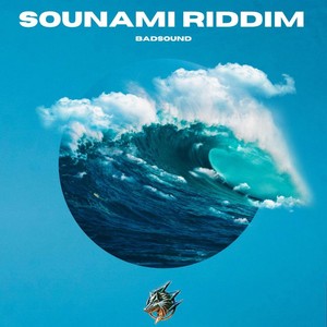 Sounami Riddim (Explicit)