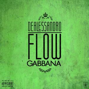 Flow Gabbana (Explicit)