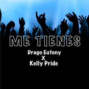 Me Tienes (feat. Kelly Pride) [Explicit]
