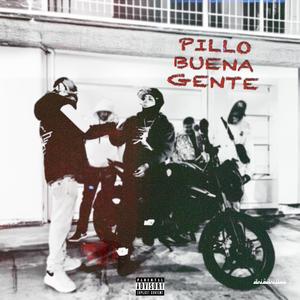 Pillo buena gente (Explicit)