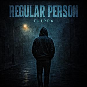 Regular Person (Explicit)