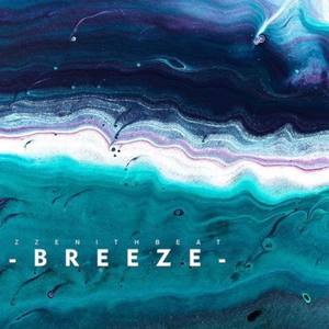 Breeze (prod. 金玳贤ZZenith）