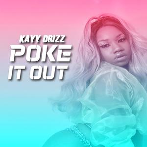 Poke it Out (Explicit)