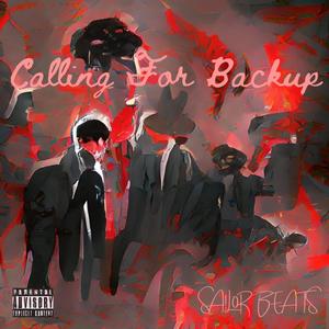 Calling For Backup (Explicit)