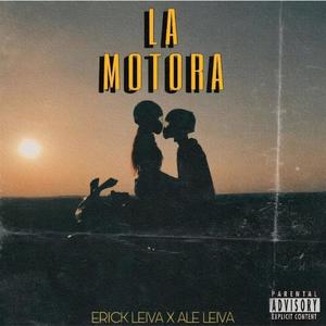 LA MOTORA (feat. La Dinastía Leiva )