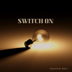 Switch On