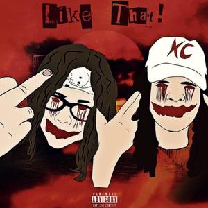 LIKE THAT! (Explicit)