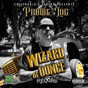 Wizard of Ounce (feat. Prowl-Loc) [Explicit]