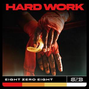 Hard Work (Explicit)