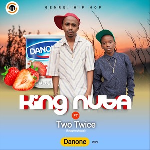 Danone (feat. Two Twice (Mtapowolwazi))