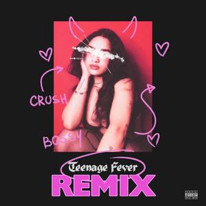 Teenage Fever (Remix|Explicit)