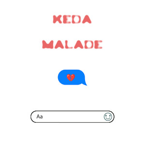 MALADE