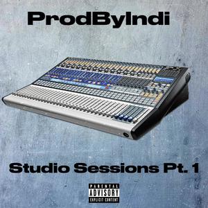 Studio Sessions, Pt. 1 (Explicit)