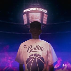 Ballin (Explicit)