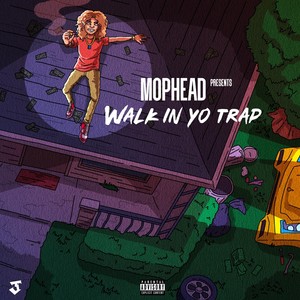 Walk in Yo Trap (Explicit)