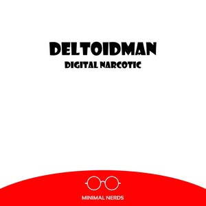 Digital Narcotic