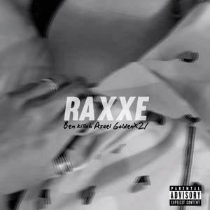 RAXXE (Explicit)