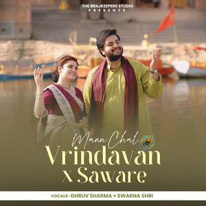Mann Chal Vrindavan