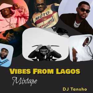 Vibes from Lagos (Mixtape|Explicit)