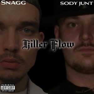 Killer Flow (feat. Sody Junt) (Explicit)