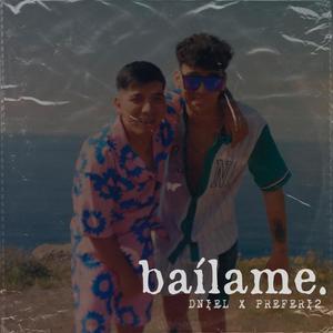 BAILAME(feat. Preferi2)