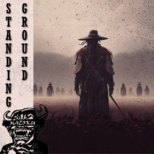 Mazoku - Standing Ground (Explicit)