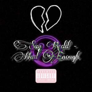 Had Enough (Explicit)