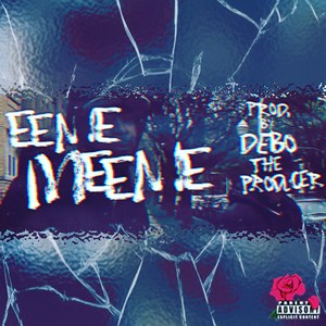 Eenie Meenie (Explicit)