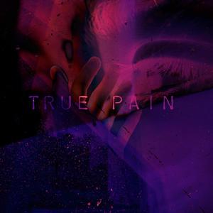 True Pain (Slowed)