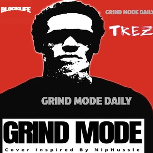 Grind Mode (Explicit)