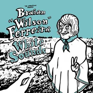 Braian "Wilson" Ferreira: White Sounds (LP)